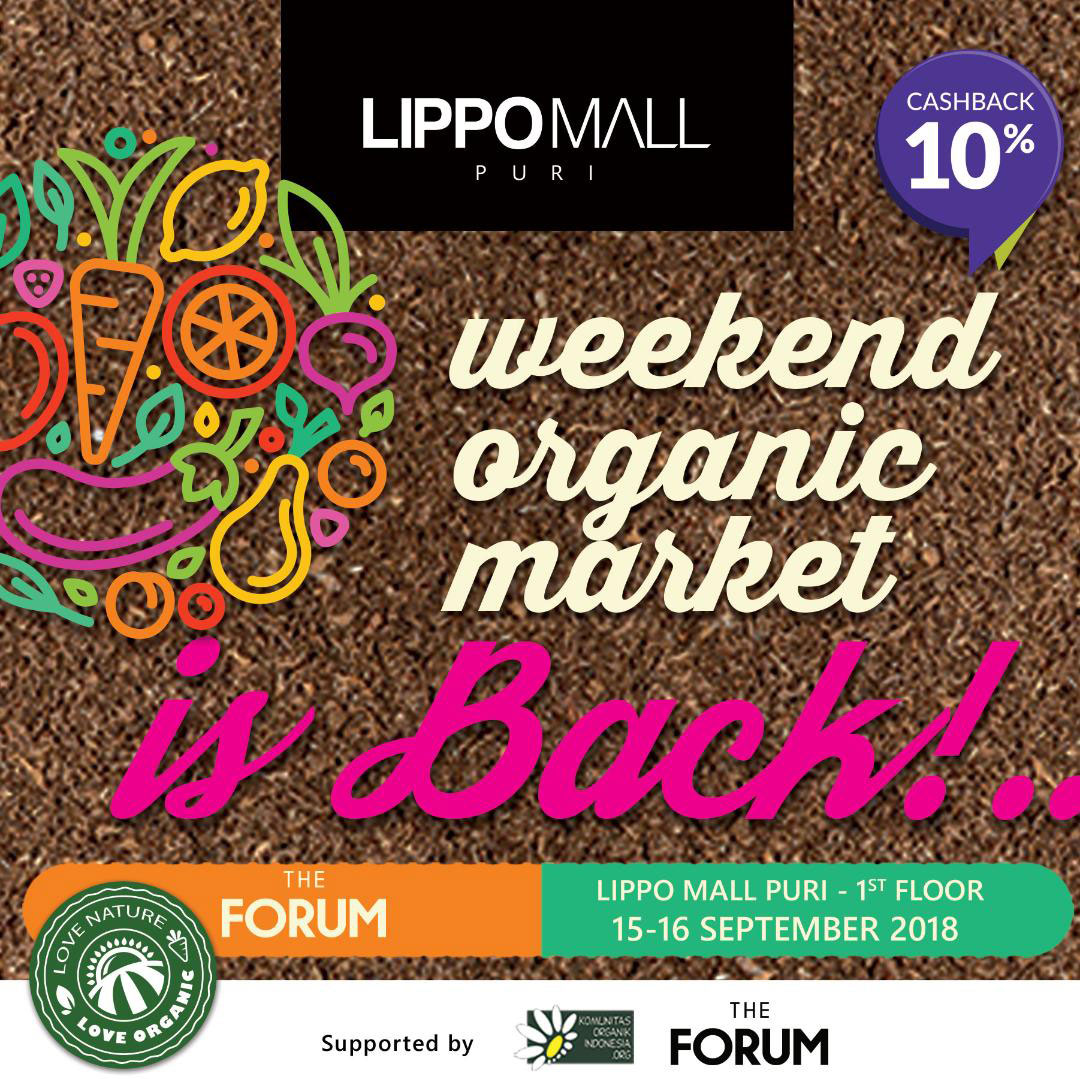 weekend organic market in lippo mall puri st. moritz