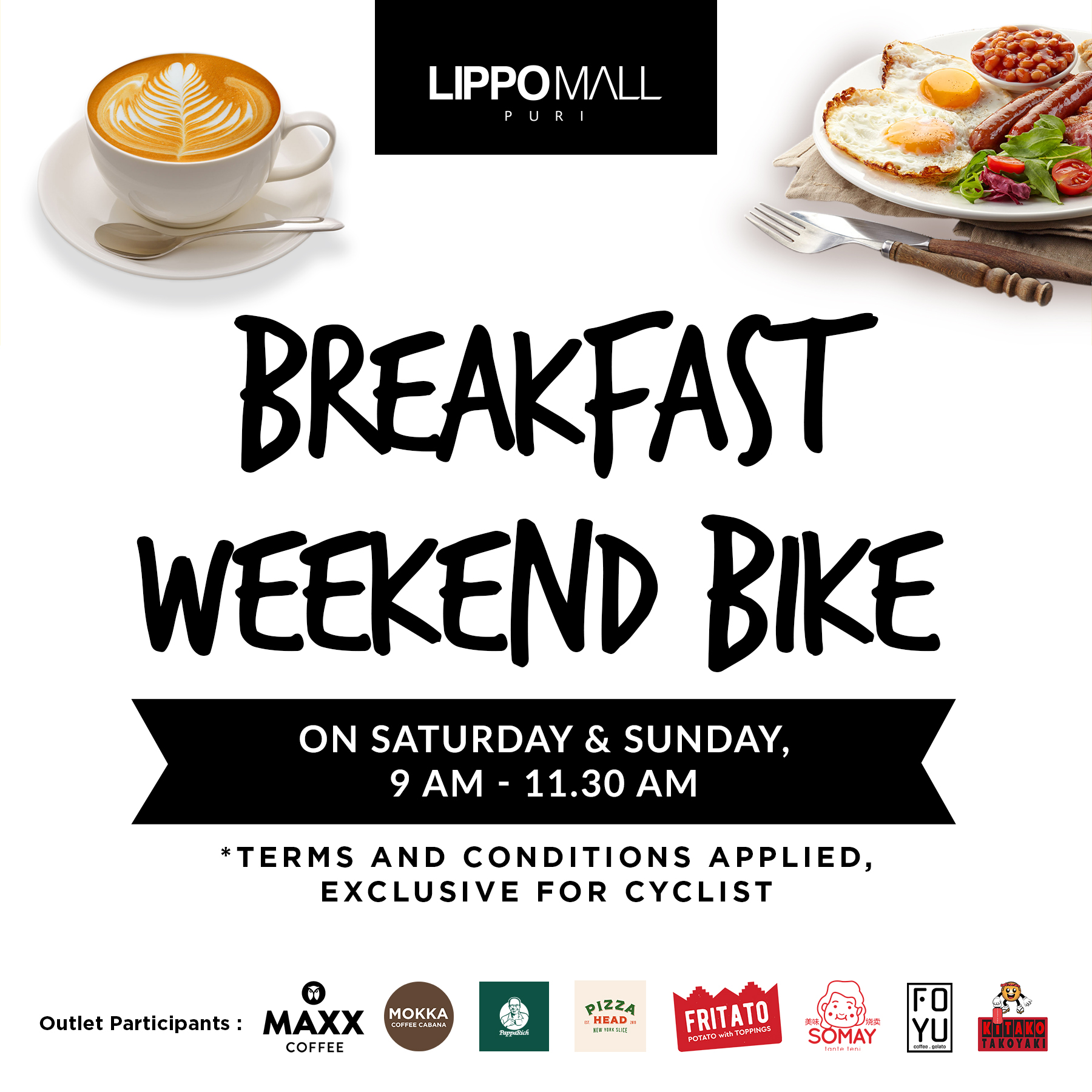 Bike & Breakfast Promo in coffee walk lippo mall puri st. moritz