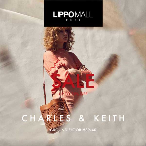charles & keith promo in lippo mall puri st. moritz