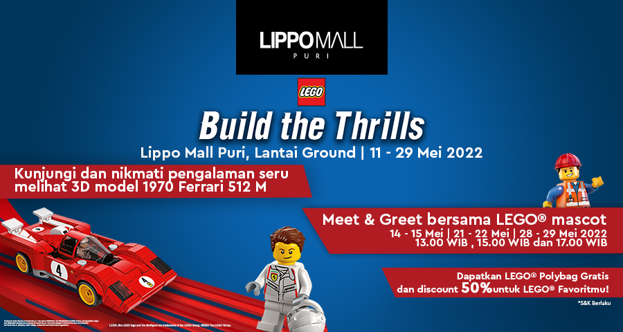 Lego - Build the Thrills Promo in lippo mall puri st. moritz